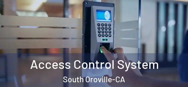  Access Control System South Oroville-CA