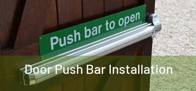 Door Push Bar Installation