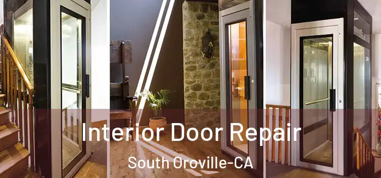  Interior Door Repair South Oroville-CA